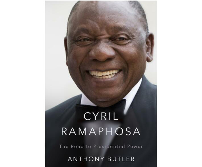 Prof Anthony Butler, author of Cyril Ramaphosa – The road to presidential power, will unpack Ramaphosa’s rise to the presidency at a lecture on 29 July.