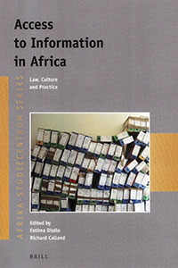 Access to Information in Africa: Law, Culture and Practice