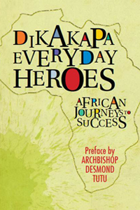 Dikakapa Everyday Heroes